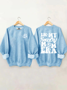 Sweat-shirt Dans mon ère de maman de football