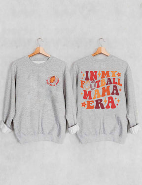 Dans mon sweat-shirt Football Mama Era