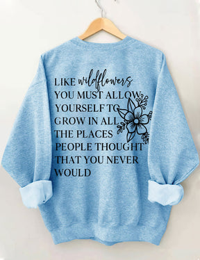 I Like Wildflowers Sweatshirt