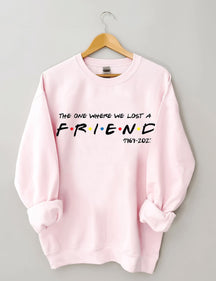 Das One Where We Lost Sweatshirt