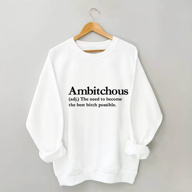 Sweat-shirt Ambitchous à imprimé lettre