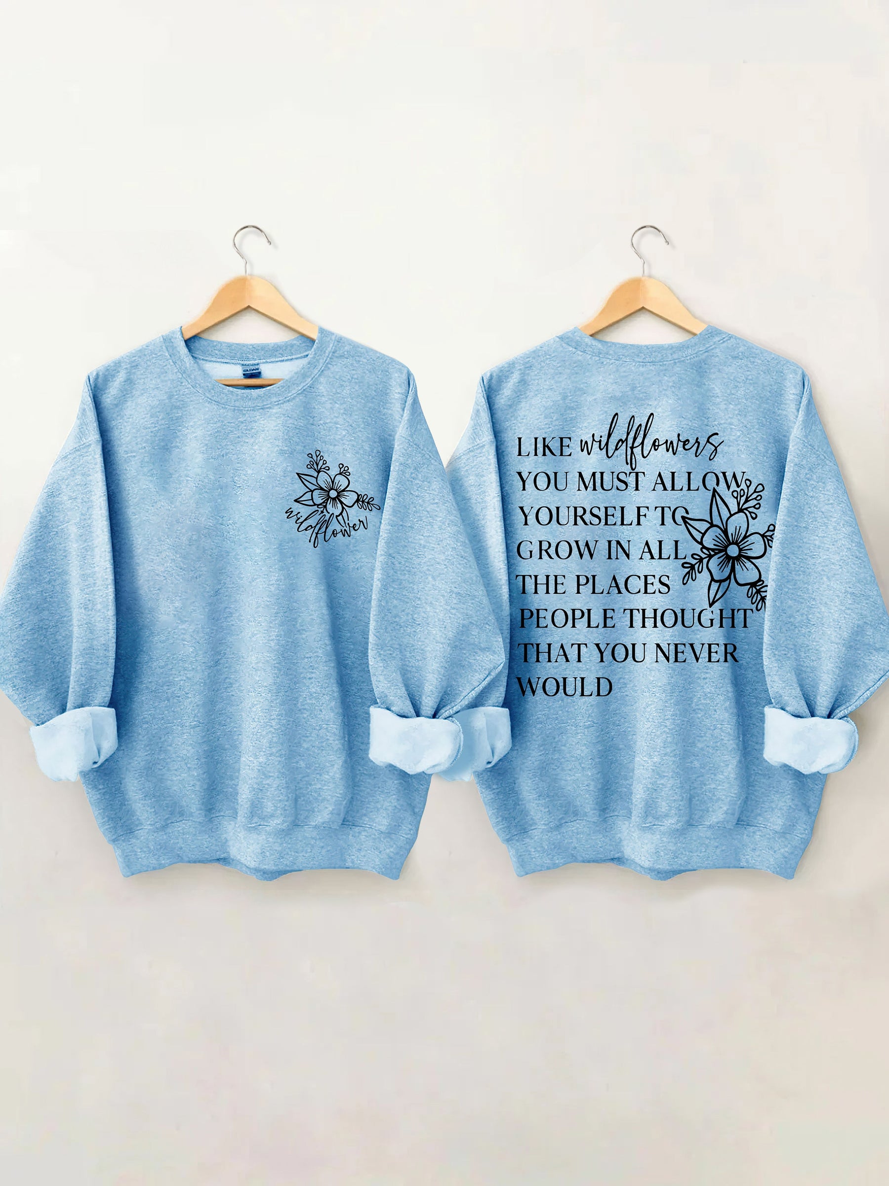I Like Wildflowers Sweatshirt