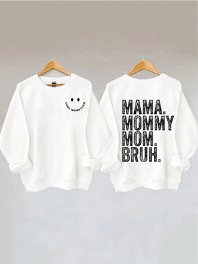 Cool Moms Club, Mama Mommy Mom Bruh Sweatshirt 