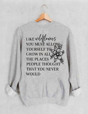 I Like Wildflowers Sweatshirt