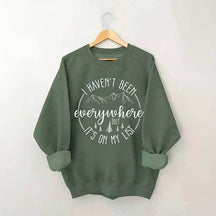 Je ne suis pas allé partout mais c'est sur ma liste Sweatshirt