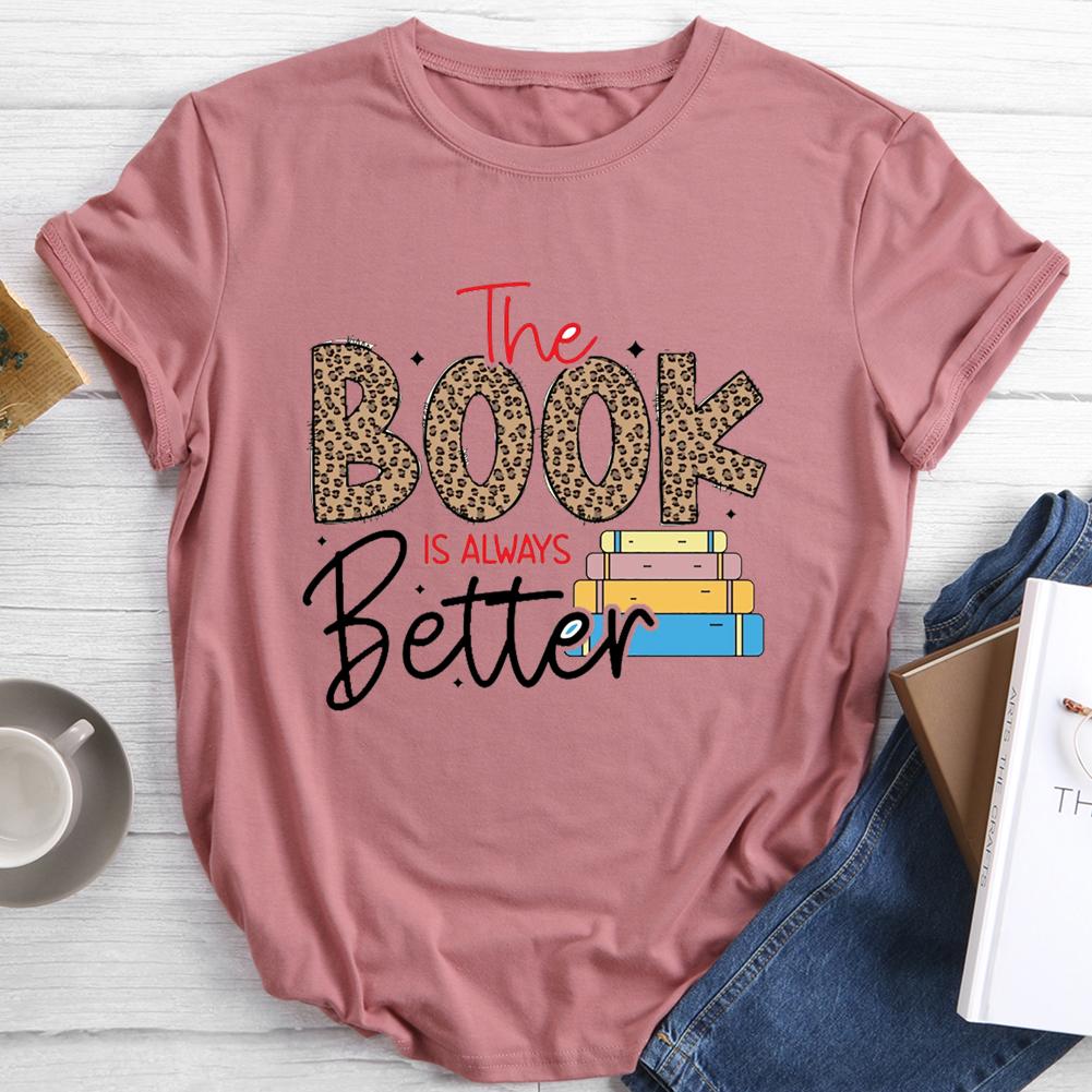 Le livre est toujours meilleur T-shirt col rond
