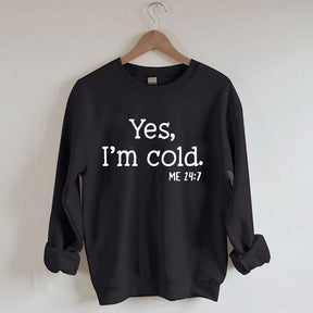 Oui, j'ai froid 
