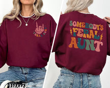 Somebody's Feral Tante Sweatshirt
