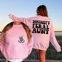 Somebody's Feral Tante trendiges Sweatshirt