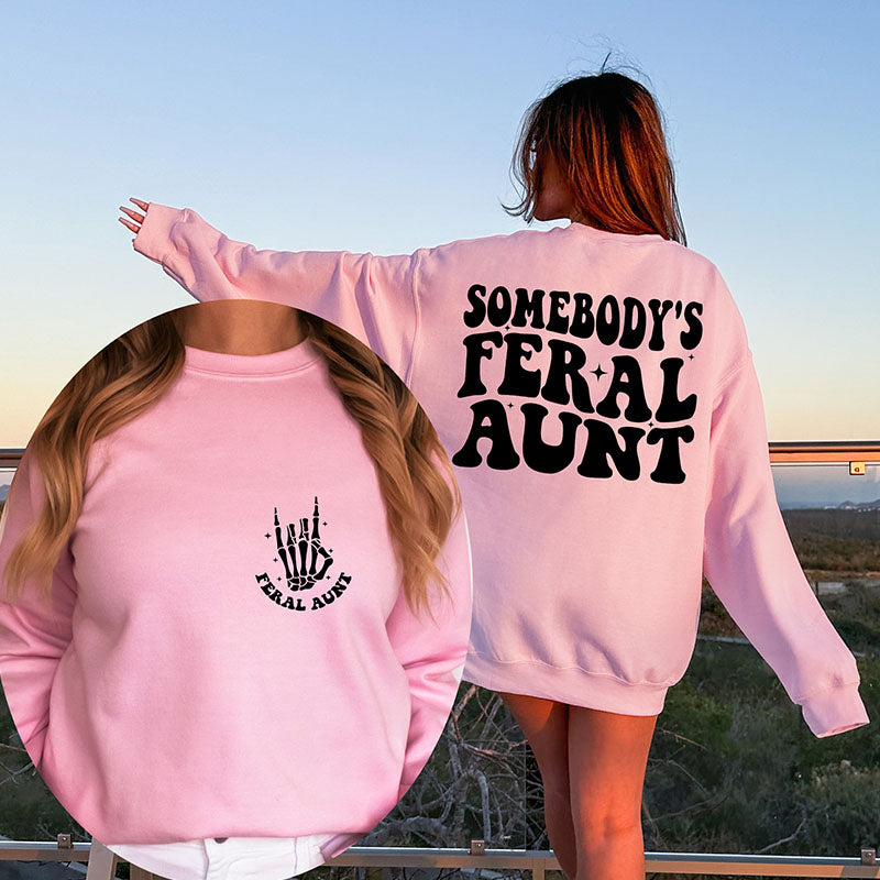 Somebody's Feral Tante trendiges Sweatshirt