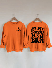 Sweat-shirt Dans mon ère de maman de football