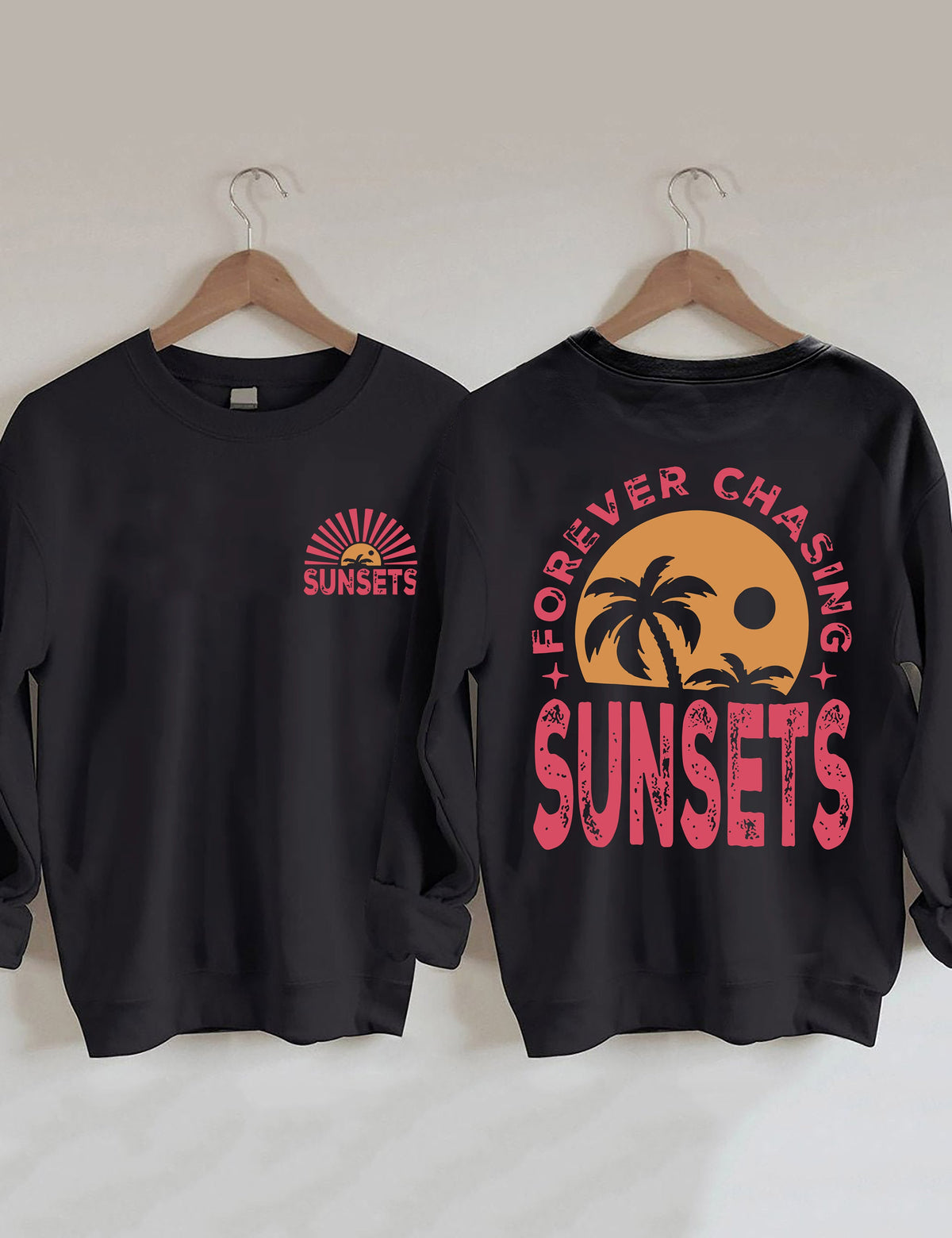 Sweat-shirt Forever Chasing Sunsets
