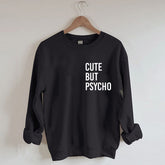 Süßes aber psycho-Sweatshirt 