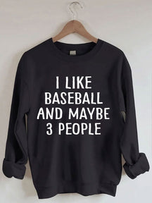 Sweat-shirt J'aime le baseball et peut-être 3 personnes
