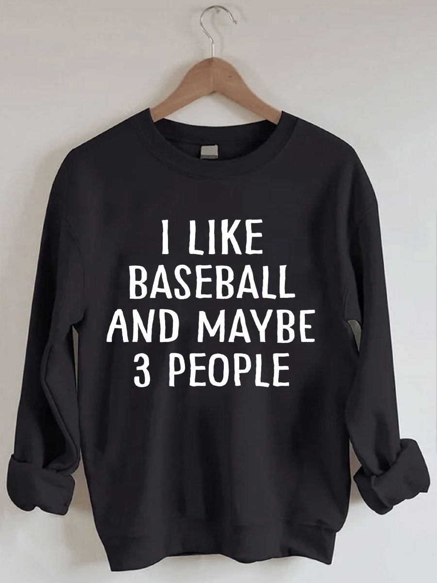 Sweat-shirt J'aime le baseball et peut-être 3 personnes