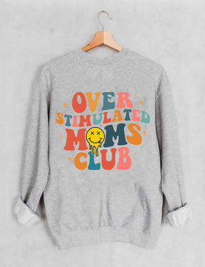 Sweat-shirt du Club des mamans surstimulées