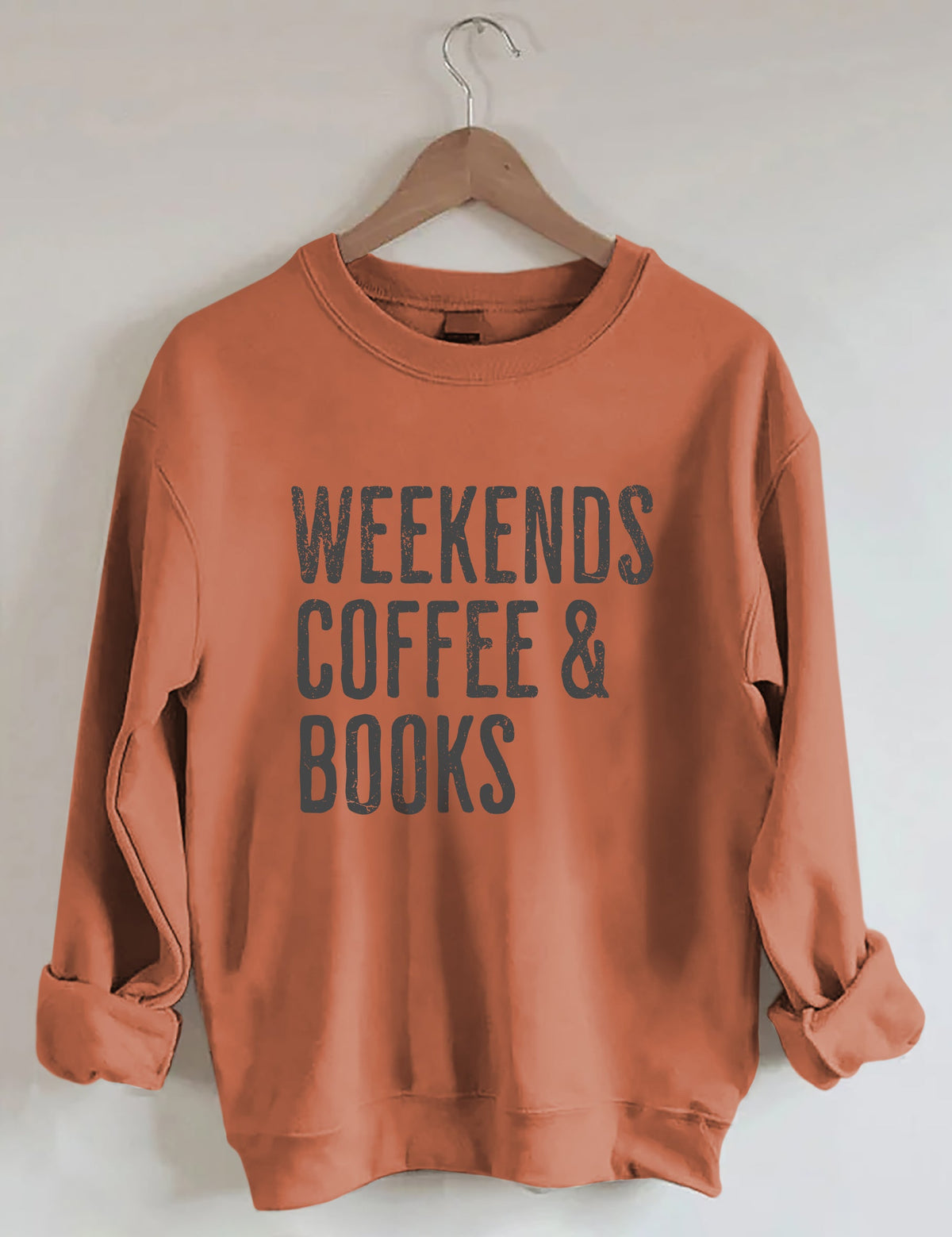 Weekends Coffee &amp; Books Sweatshirt