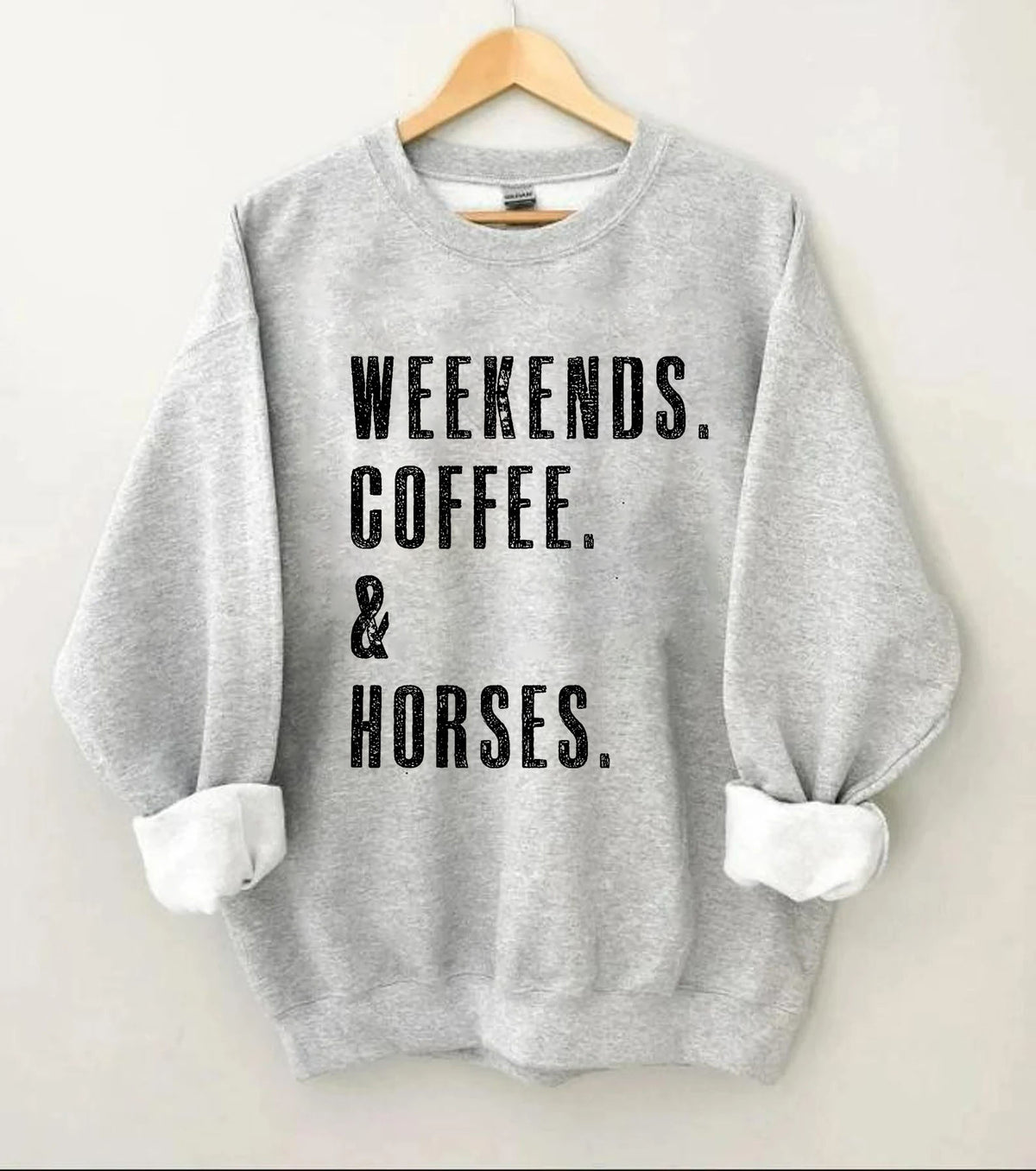 Wochenenden. Kaffee. &amp; Pferde Sweatshirt