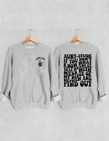 Tante-itude Sweatshirt