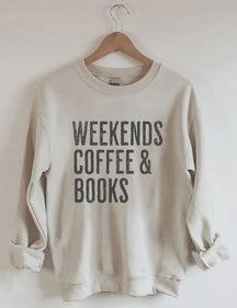 Weekends Coffee &amp; Books Sweatshirt