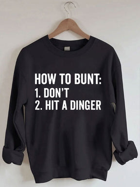 Comment Bunt Ne frappez pas un sweat-shirt de baseball Dinger