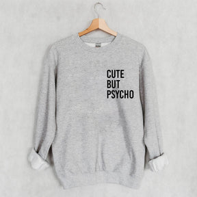 Süßes aber psycho-Sweatshirt 