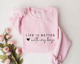 Life is Better With My Boys Sweatshirt
