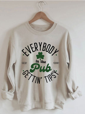 Jeder im Pub wird beschwipst Sweatshirt
