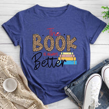 Le livre est toujours meilleur T-shirt col rond