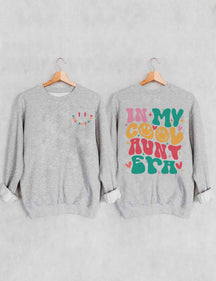 Sweat-shirt In My Cool Aunt Era