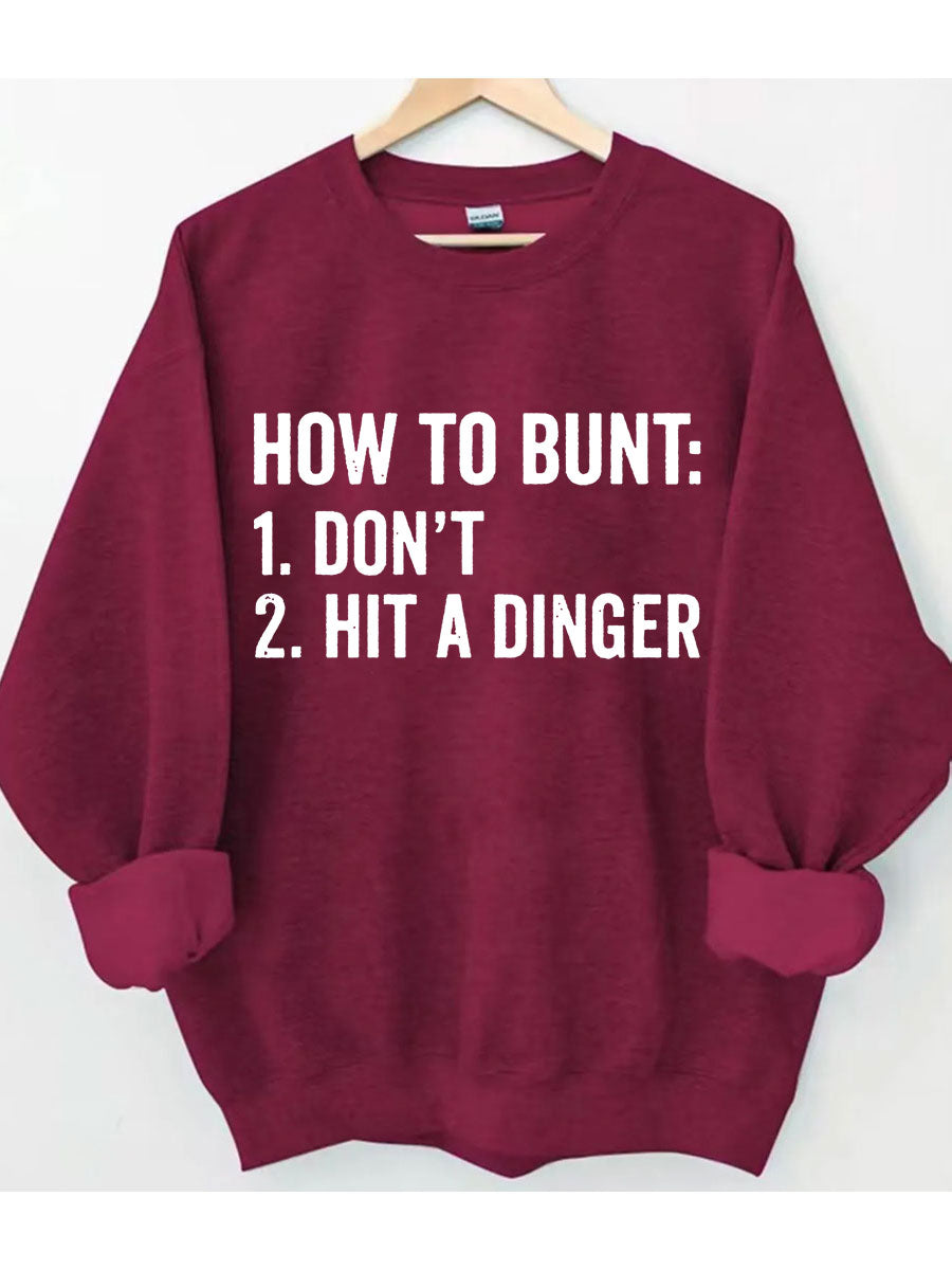Comment Bunt Ne frappez pas un sweat-shirt de baseball Dinger