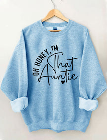 Oh Schatz, ich bin das Tante-Sweatshirt