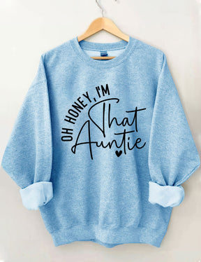 Oh Schatz, ich bin das Tante-Sweatshirt