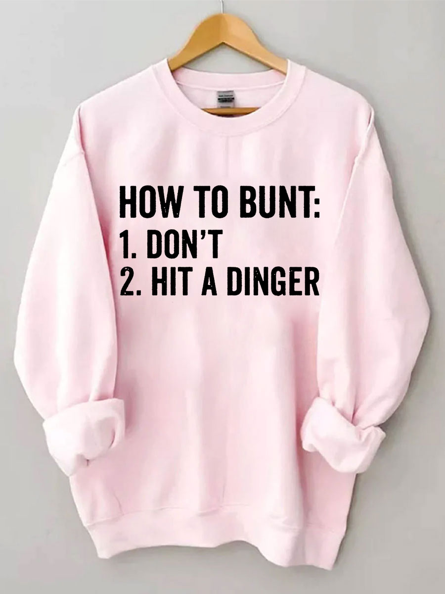 Comment Bunt Ne frappez pas un sweat-shirt de baseball Dinger
