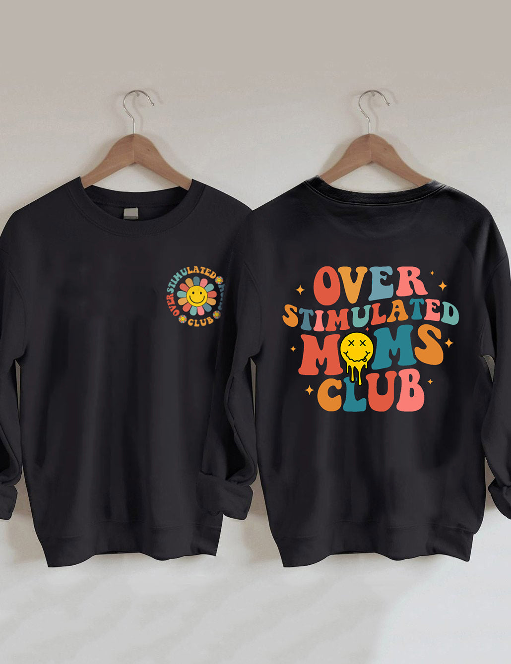 Überstimuliertes Moms Club Sweatshirt