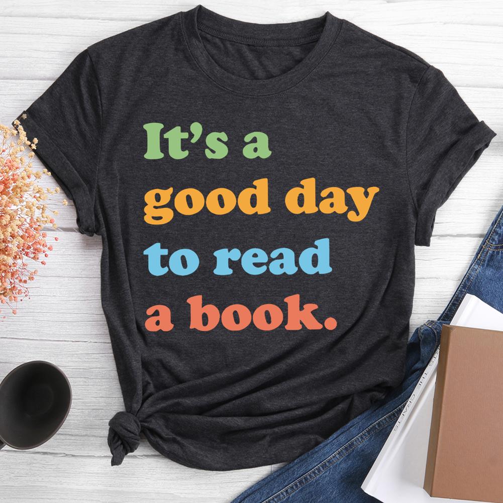 T-shirt col rond C'est une bonne journée pour lire un livre