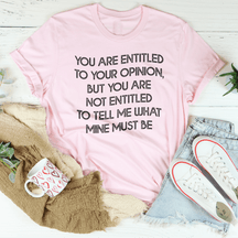 T-shirt Vous avez droit à votre opinion